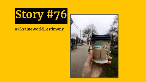 Story #76. Life During the Siege of Mariupol