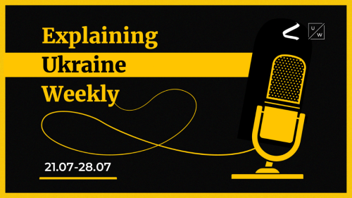 Ukraine's counteroffensive is ongoing; Russia bombs cultural heritage sites - Weekly, 21-28 July
