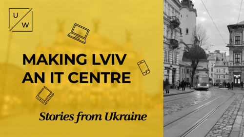Making Lviv An IT Centre