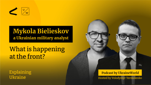 What is happening at the front? - with Mykola Bielieskov, a Ukrainian military analyst