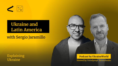 Ukraine and Latin America - with Sergio Jaramillo