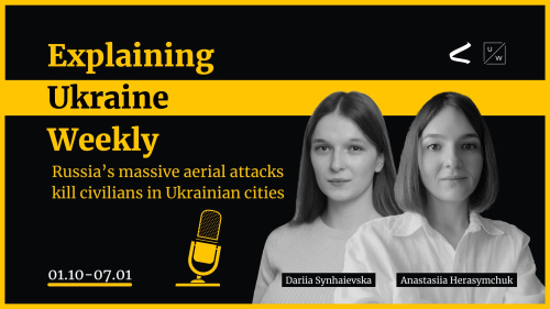 Russia’s massive aerial attacks kill civilians in Ukrainian cities - Weekly, 1-7 January