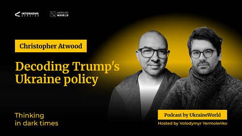 Decoding Trump’s Ukraine policy - with Christopher Atwood